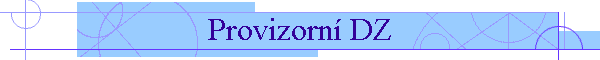 Provizorn� DZ